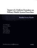 Impact of a Uniform Formulary on Military Health System Prescribers