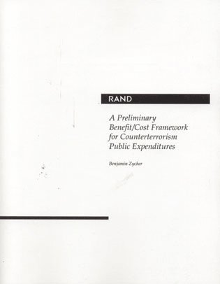 Benjamin Zycher - Preliminary Benefit/Cost Framework for Counterterrorism Public Expenditures, Häftad. Tillgänglighet: Tillfälligt slut