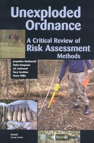Jacqueline McDonald, Debra Knopman, J.R. Lockwood, Gary Cecchine, Henry H. Willis - Unexploded Ordnance, Häftad. Tillgänglighet: Lägg i varukorg