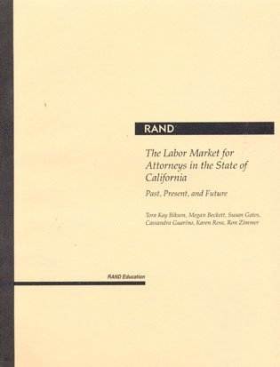 Megan Beckett, Susan Gates, Karen Ross - Labor Market for Attorneys in the State of California, Häftad. Tillgänglighet: Tillfälligt slut