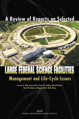 David M. Adamson, Megan Abbott, Terence K. Kelly, Aaron Kofner, Parry Norling, Gabrielle Bloom - Review of Reports on Selected Large Federal Science Facilities, Häftad