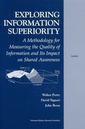 Exploring Information Superiority: MR-1467-OSD