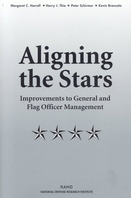 Margaret C. Harrell, Harry J. Thie, Peter Schirmer, Kevin Brancato - Aligning the Stars, Häftad