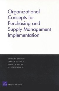 Organizational Concepts for Purchasing and Supply Management Implementation