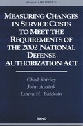 Measuring Changes in Service Costs to Meet the Requirements of the 2002 National Defense Authorization Act