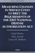 Measuring Changes in Service Costs to Meet the Requirements of the 2002 National Defense Authorization Act: MR-1821-AF