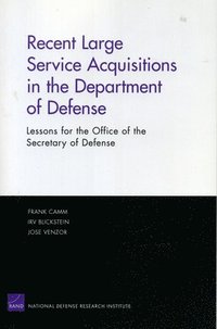 Recent Large Service Acquisitions in the Department of Defense