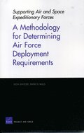 Methodology for Determining Air Force Deployment Requirements