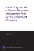 Intern Programs as a Human Resources Management Tool for the Department of Defense
