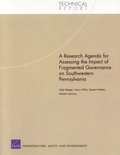 A Research Agenda for Assessing the Impact of Fragmented Governance on Southwestern Pennsylvania: TR-139-HE