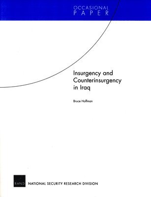 Bruce Hoffman - Insurgency and Counterinsurgency in Iraq, Häftad. Tillgänglighet: Tillfälligt slut