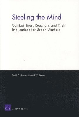 Todd C. Helmus, Russell W. Glenn - Steeling the Mind, Häftad. Tillgänglighet: Lägg i varukorg