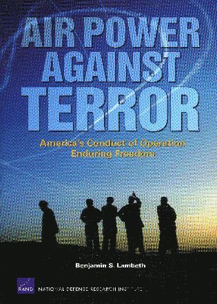Benjamin S. Lambeth - Air Power Against Terror, Häftad. Tillgänglighet: Tillfälligt slut