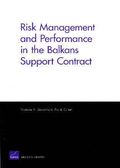 Risk Management and Performance in the Balkans Support Contract