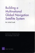 Building a Multinational Global Navigation Satellite System