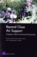 Beyond Close Air Support