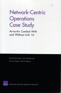 Network-Centric Operations Case Study