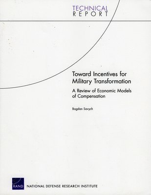 Bogdan Savych - Toward Incentives for Military Transformation, Häftad. Tillgänglighet: Tillfälligt slut