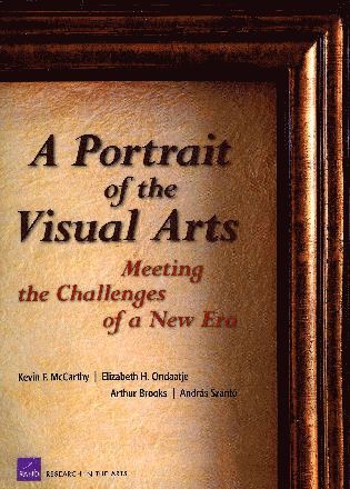 Kevin F. McCarthy, Elizabeth Heneghan Ondaatje, Arthur Brooks, Andras Szanto - Portrait of the Visual Arts, Häftad. Tillgänglighet: Tillfälligt slut