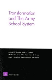 Transformation and the Army School System