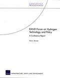 RAND Forum on Hydrogen Technology and Policy