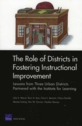 Role of Districts in Fostering Instructional Improvement