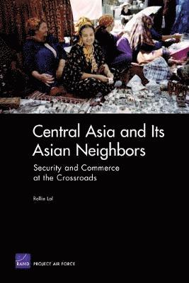 Rollie Lal - Central Asia and Its Asian Neighbors, Häftad. Tillgänglighet: Tillfälligt slut