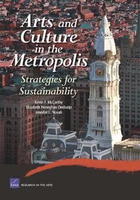 Kevin F. McCarthy - Arts and Culture in the Metropolis, Häftad. Tillgänglighet: Tillfälligt slut
