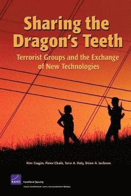 Kim Cragin, Peter Chalk, Sara A. Daly, Brian A. Jackson - Sharing the Dragon's Teeth, Häftad. Tillgänglighet: Tillfälligt slut