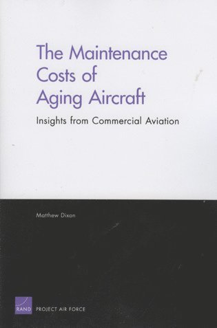 Matthew Dixon - Maintenance Costs of Aging Aircraft, Häftad. Tillgänglighet: Tillfälligt slut