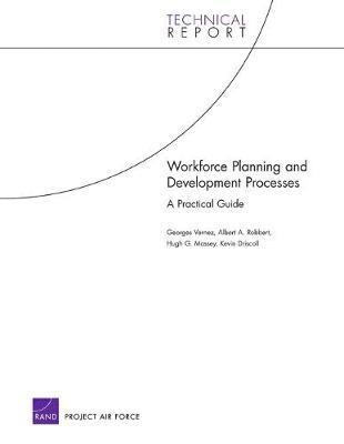 Georges Vernez, Albert A Robbert, Hugh G Massey, Kevin Driscoll - Workforce Planning and Development Processes, Häftad. Tillgänglighet: Tillfälligt slut
