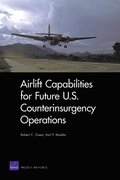 Airlift Capabilities for Future U.S. Counterinsurgency Operations
