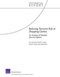 Reducing Terrorism Risk at Shopping Centers