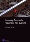 Securing America's Passenger-rail Systems