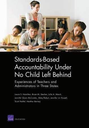 Laura S. Hamilton - Standards-based Accountability Under No Child Left Behind, Häftad. Tillgänglighet: Tillfälligt slut