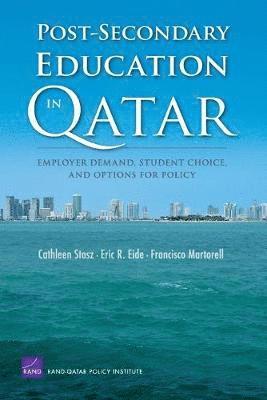 Cathleen Stasz, Eric R Eide, Fancisco Martorell, Louay Constant, Charles A Goldman - Post-secondary Education in Qatar, Häftad. Tillgänglighet: Tillfälligt slut