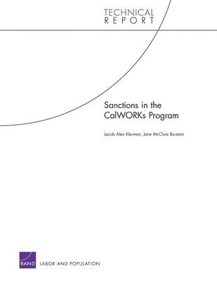 Jacob Alex Klerman, P. Jane McClure Burstain - Sanctions in the CalWORKs Program, Häftad. Tillgänglighet: Tillfälligt slut