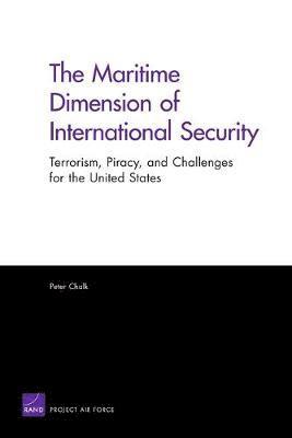 Peter Chalk - Maritime Dimension of International Security, Häftad