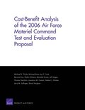 Cost-benefit Analysis of the 2006 Air Force Materiel Command Test and Evaluation Proposal