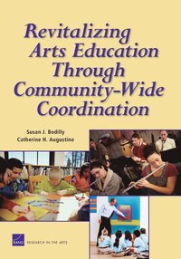 Revitalizing Arts Education Through Community-wide Coordination