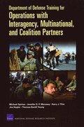 Department of Defense Training for Operations with Interagency, Multinational, and Coalition Partners