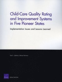 Child-care Quality Rating and Improvement Systems in Five Pioneer States