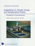 Integrating U.S. Climate, Energy, and Transportation Policies
