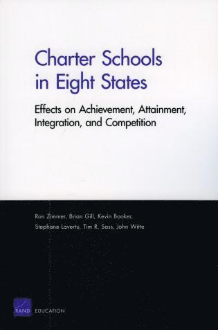 Ron Zimmer, Brian Gill, Kevin Booker, Stephane Lavertu, Tim R Sass - Charter Schools in Eight States, Häftad. Tillgänglighet: Tillfälligt slut