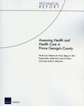Assessing Health and Health Care in Prince George's County