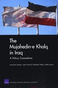The Mujahedin-e Khalq in Iraq