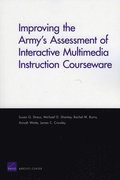 Improving the Army's Assessment of Interactive Multimedia Instruction Courseware (2009)