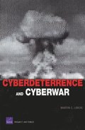 Cyberdeterrence and Cyberwar