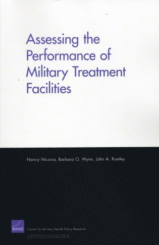 Assessing the Performance of Military Treatment Facilities