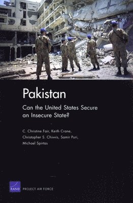 C. Christine Fair, Keith Crane, Christopher S. Chivvis, Samir Puri, Michael Spirtas - Pakistan, Häftad. Tillgänglighet: Tillfälligt slut